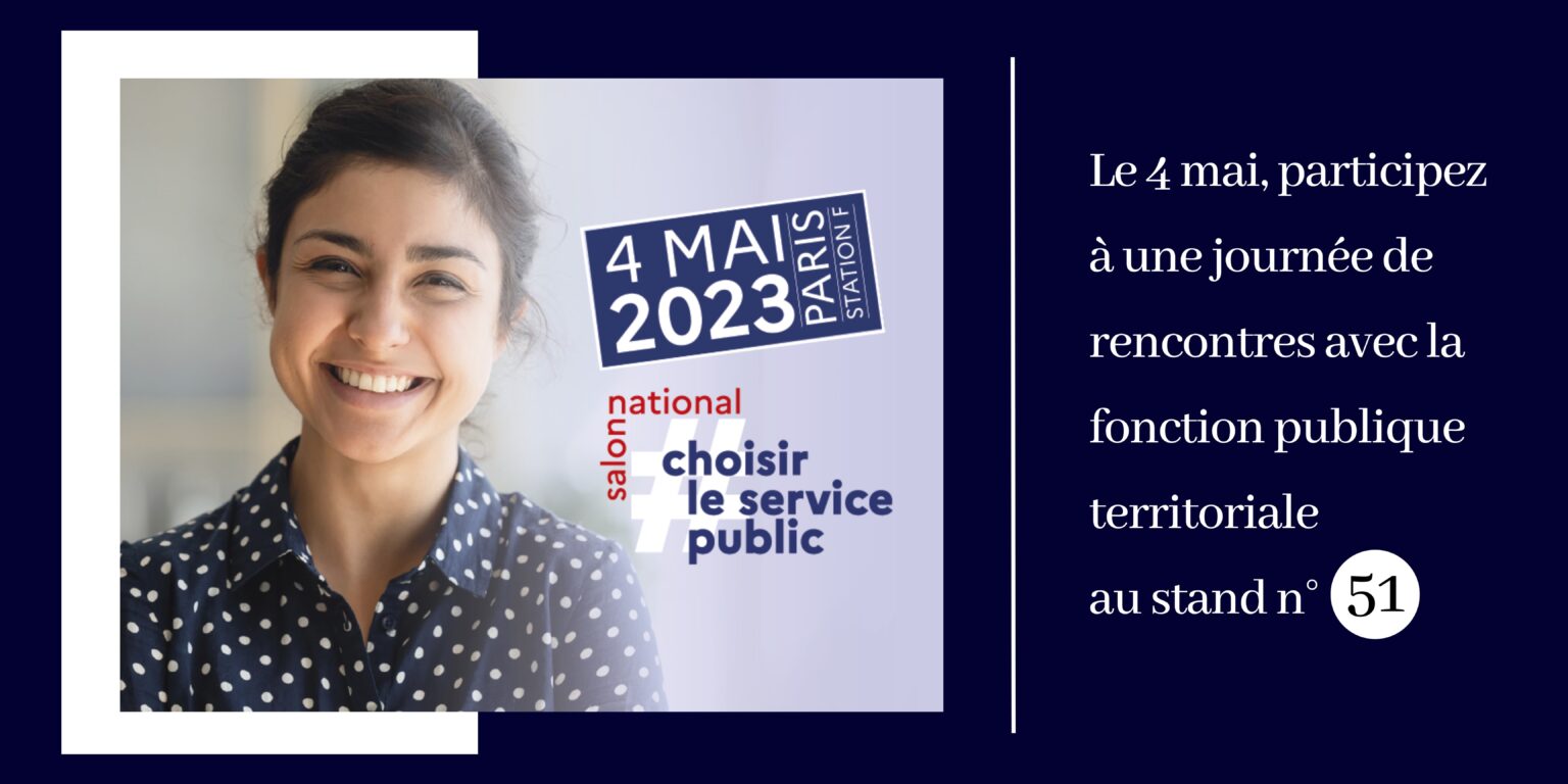 « Choisir Le Service Public » – Venez Rencontrer La Fonction Publique ...